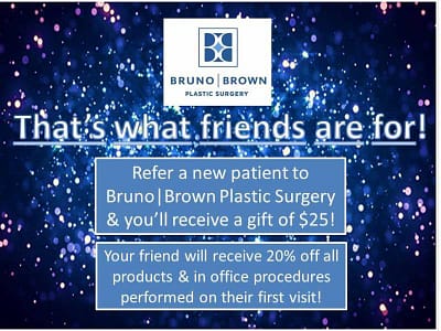 Bruno Brown Plastic Surgery Referral Program