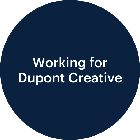 Working at Dupont Creative